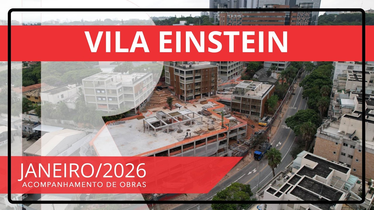 Vila Einstein janeiro 2026