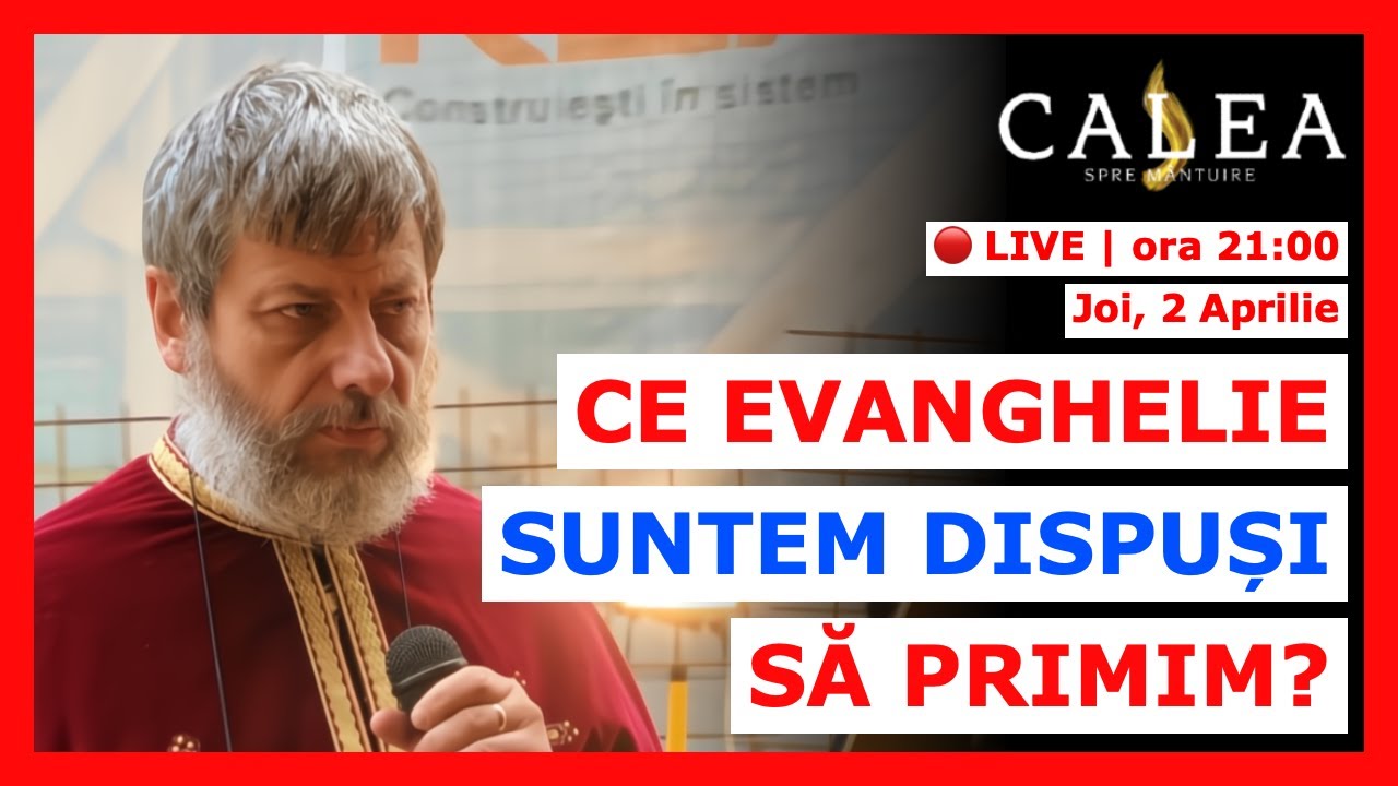🔴 LIVE #1187 - CE EVANGHELIE SUNTEM DISPUȘI SĂ PRIMIM? || Pr. TUDOR CIOCAN