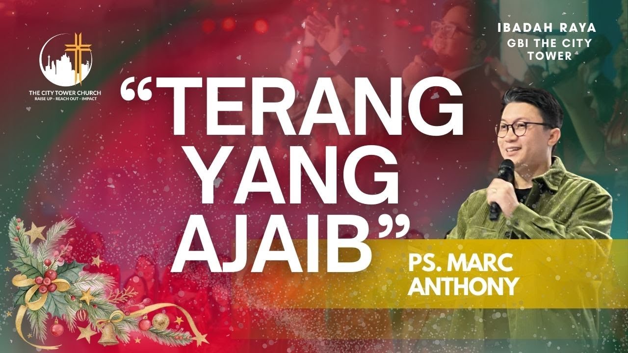 Terang Yang Ajaib | Ps. Marc Anthony [10.00]