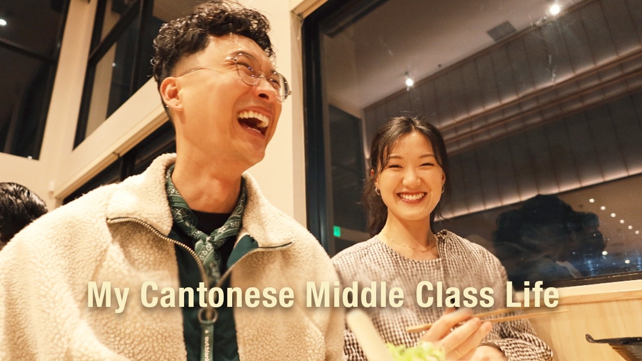 My Cantonese Middle Class Life | Family Time