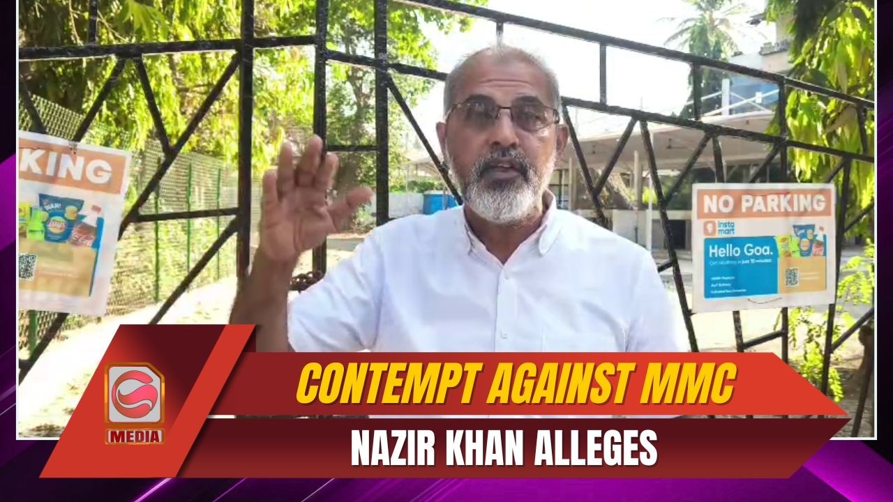 Nazir Khan Alleges Contempt Against MMC in Vasco