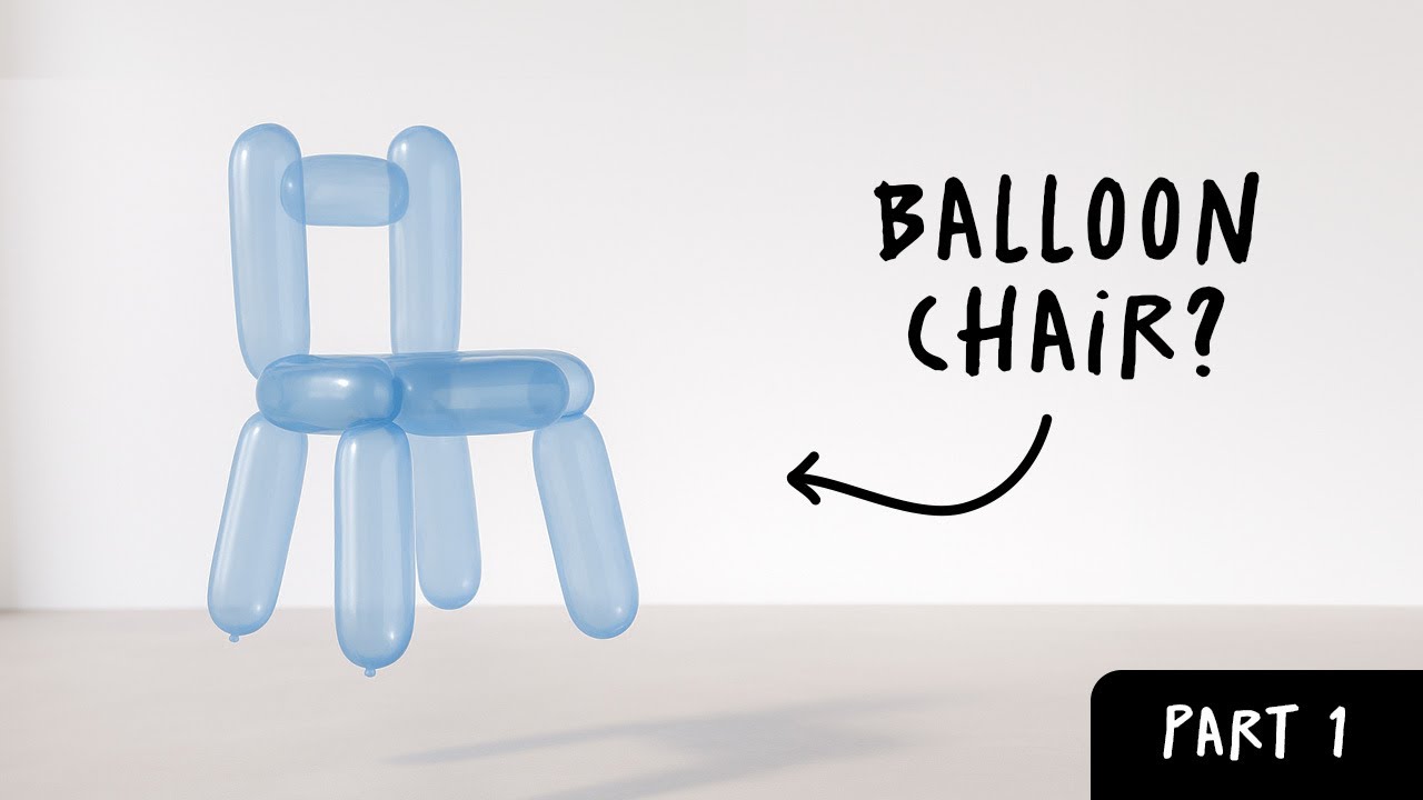 Making a Chair out of Balloons