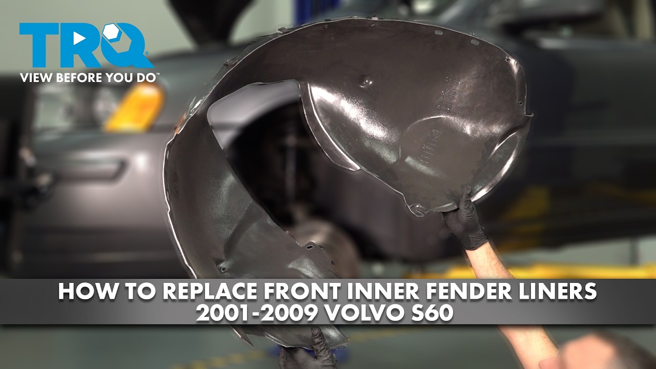 How to Replace Front Inner Fender Liners 2001-2009 Volvo S60