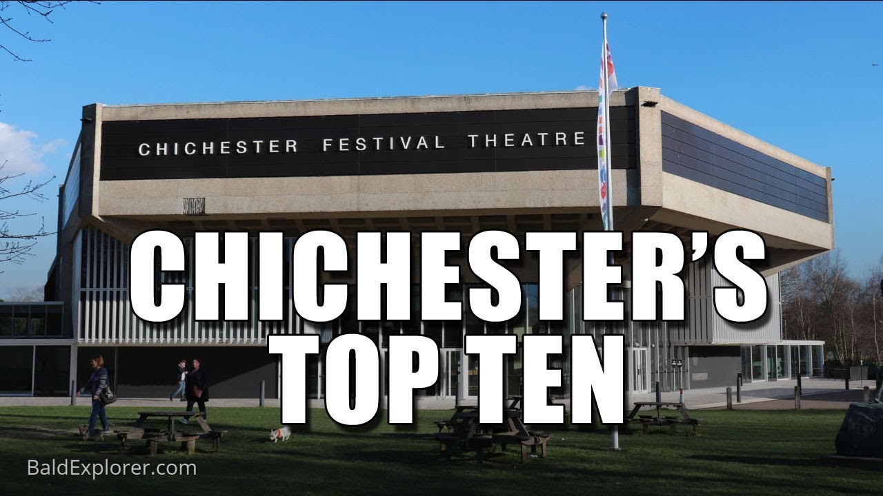 Chichester's Top Ten Sights You Must See!