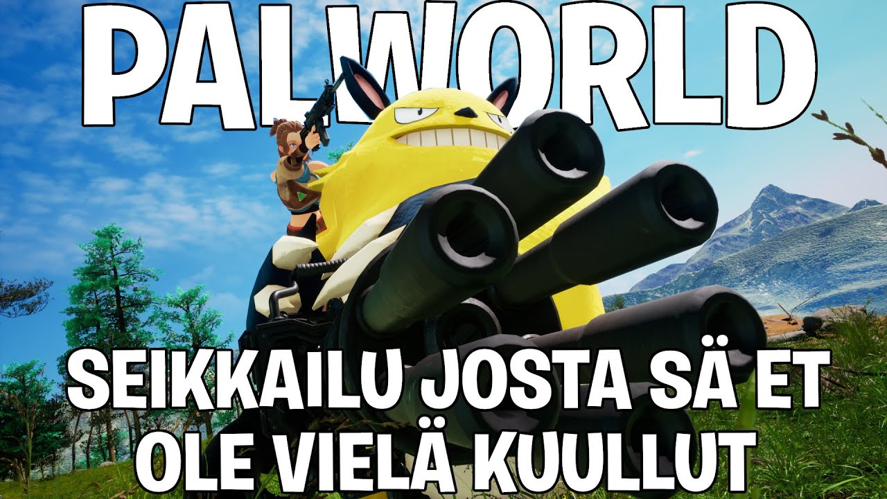 Palworld | Seikkailu, josta s&auml; et ole viel&auml; kuullut!