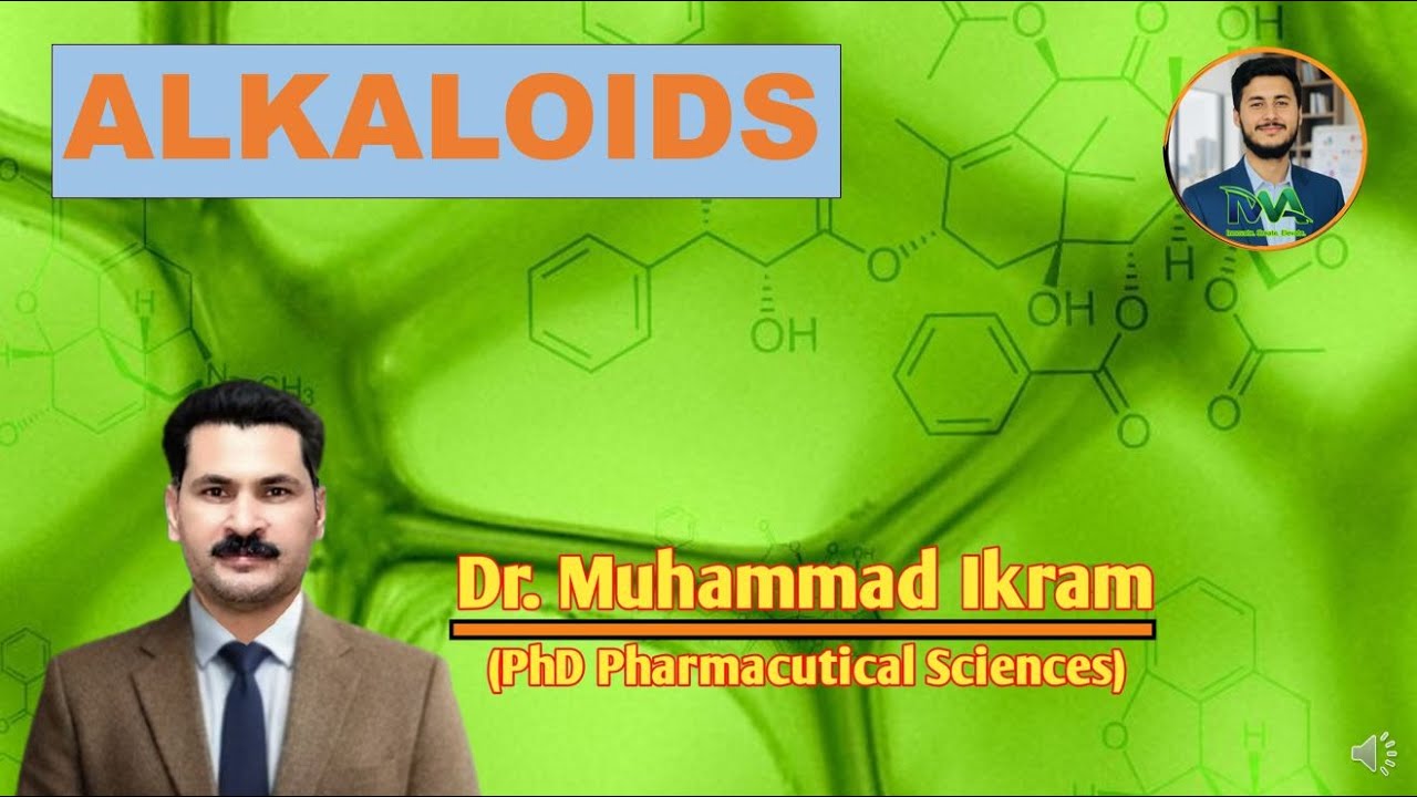Alkaloids: Introduction, Heterocyclic Compounds, Plant Families & Uses Explained By Dr. M. Ikram