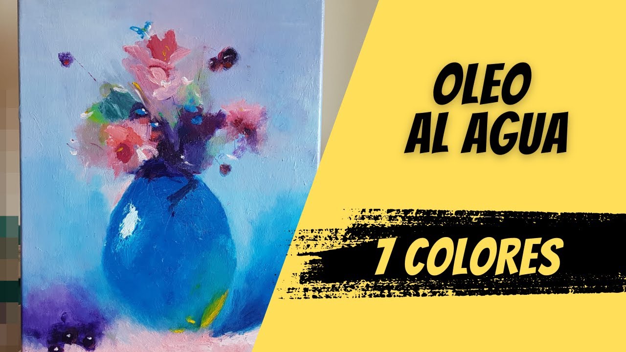 Bodegón con oleo al agua y 7 colores