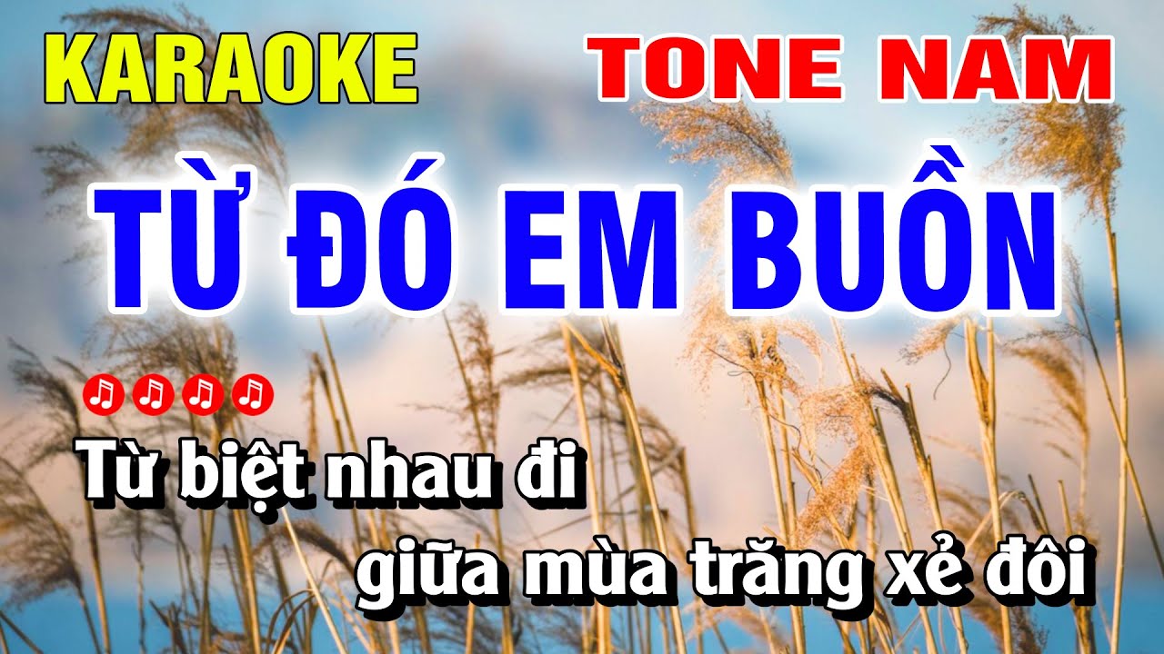 Karaoke Từ Đó Em Buồn Tone Nam Nhạc Sống Dễ Hát | Duy Chiến