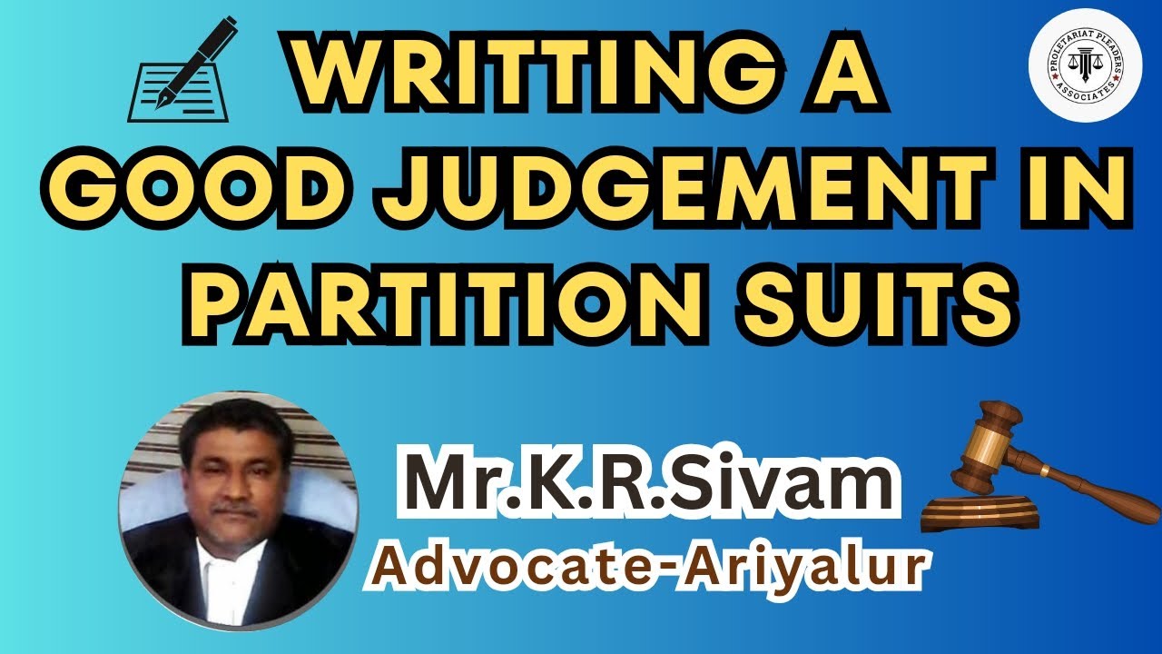 judgement writting in Partition Suits |Mr.K.R.Sivam | Advocate | Ariyalur |