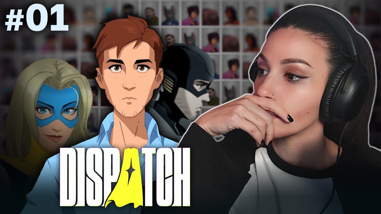 JE G&Egrave;RE UNE &Eacute;QUIPE DE SUPER H&Eacute;ROS ! - DISPATCH | Ep.01