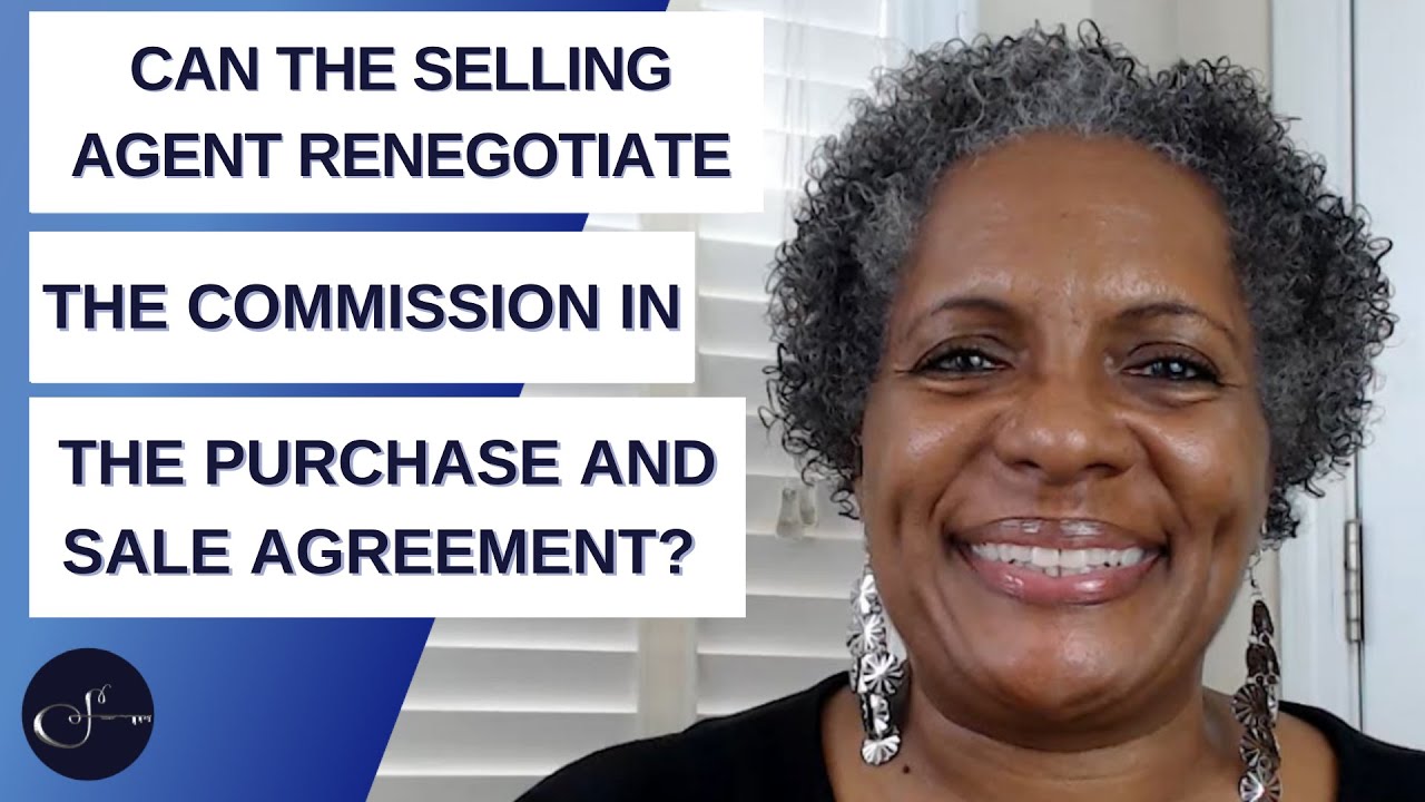 Can a Selling Agent Use the Purchase and Sale Agreement to Negotiate the Commission