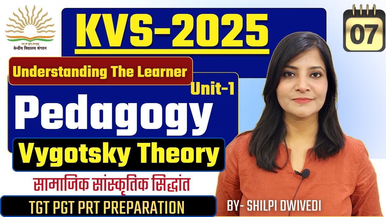 KVS 2025 || KVS pedagogy Unit-1 CLASS-7 UNDERSTANDING THE LEARNER || KVS Vacancy-2025 #kvs2025 #kvs