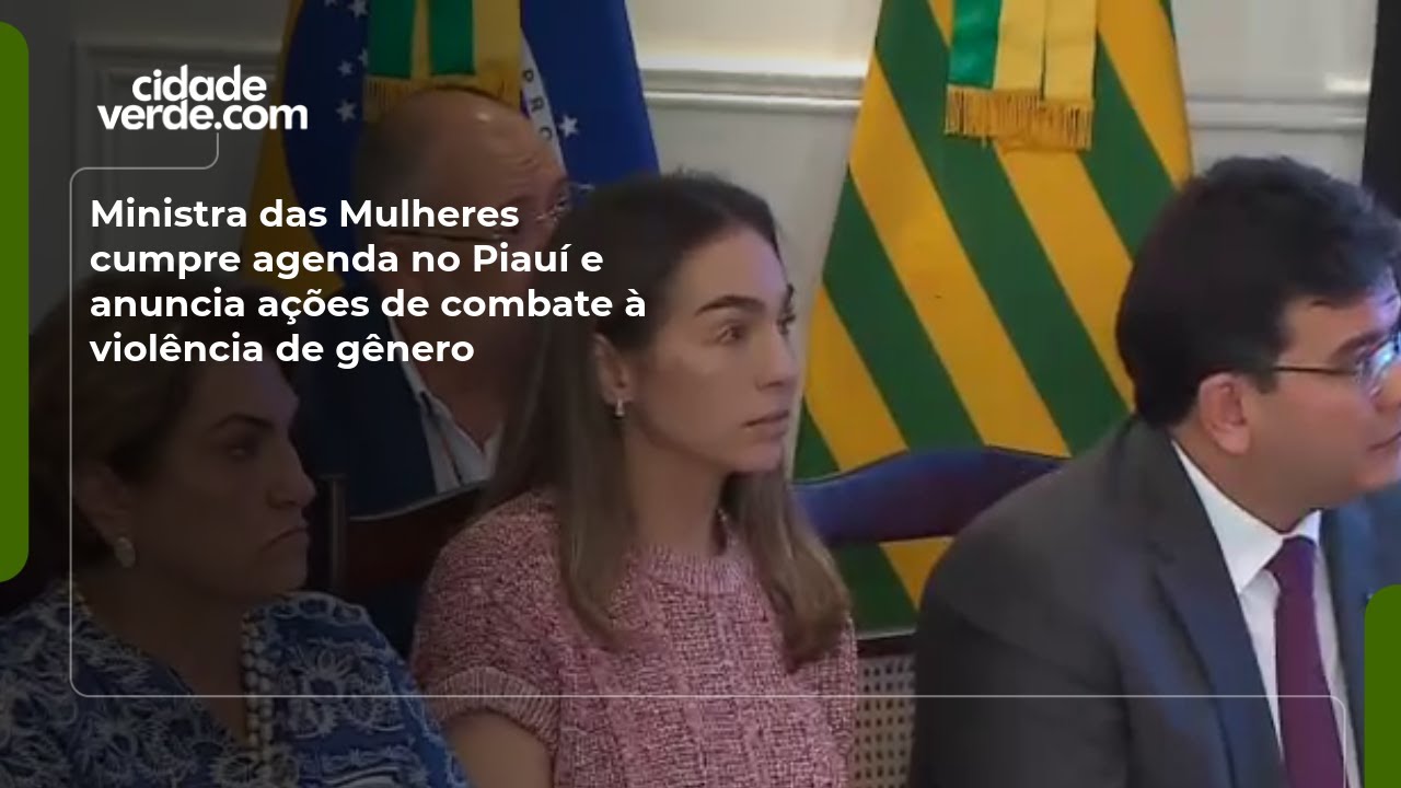 Ministra das Mulheres cumpre agenda no Piauí e anuncia ações de combate à violência de gênero