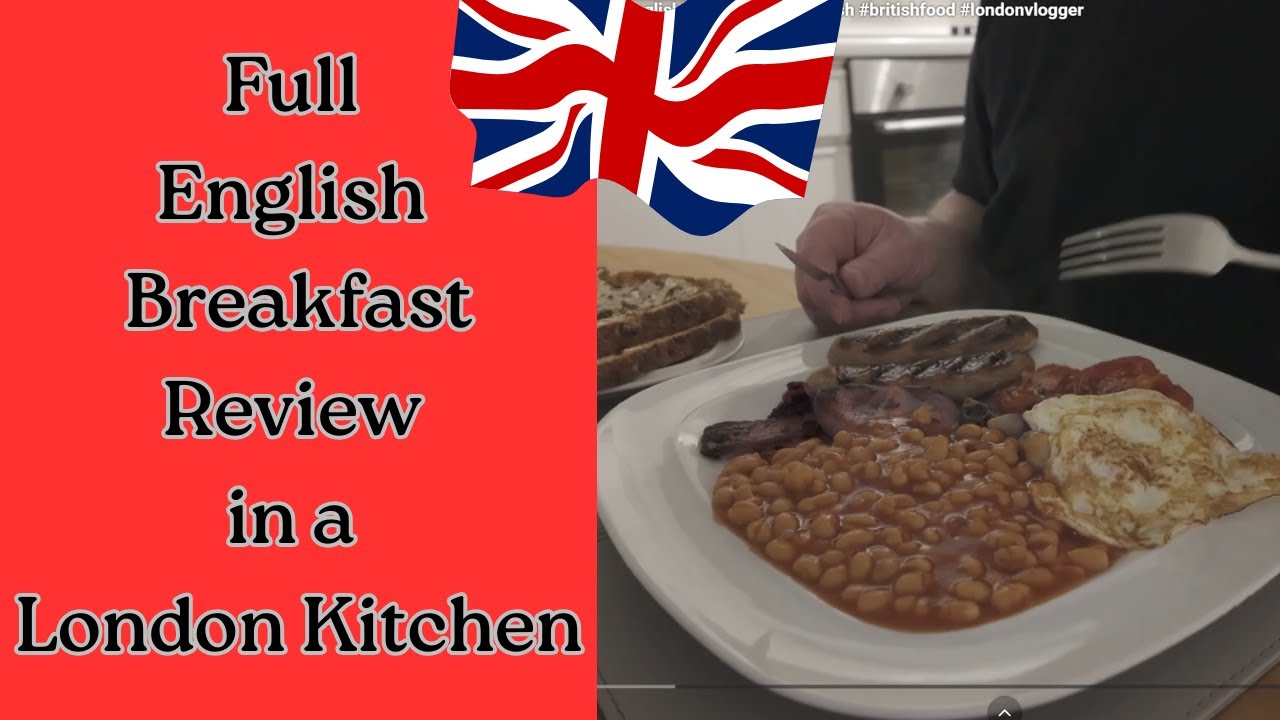 Full English Breakfast Review #fullenglishbreakfast #fullenglish #britishfood #londonvlogger