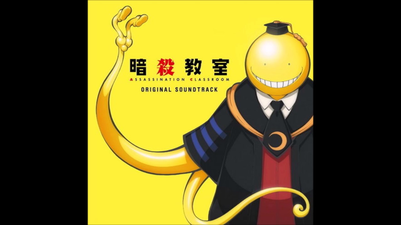 Assassination Classroom OST - Haritsume Ta Kuuki