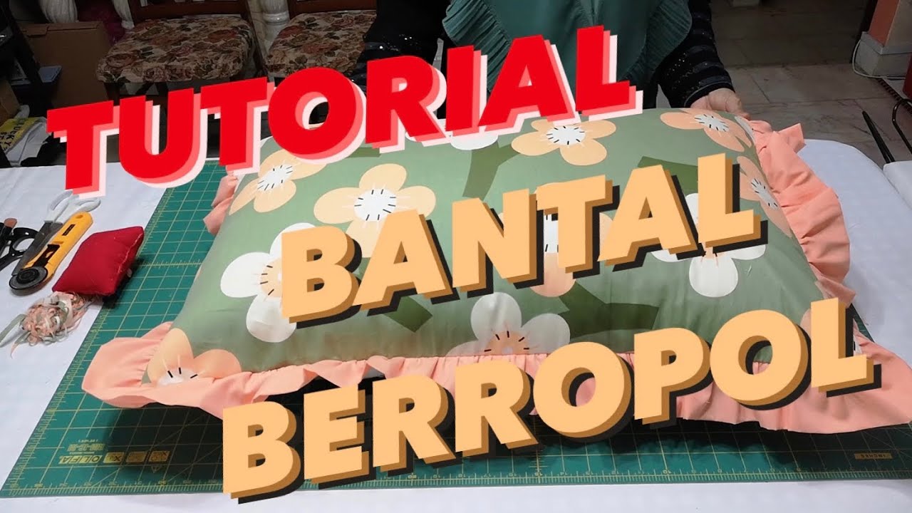 Tutorial Jahit  Sarung Bantal Mudah 2 with Ruffle
