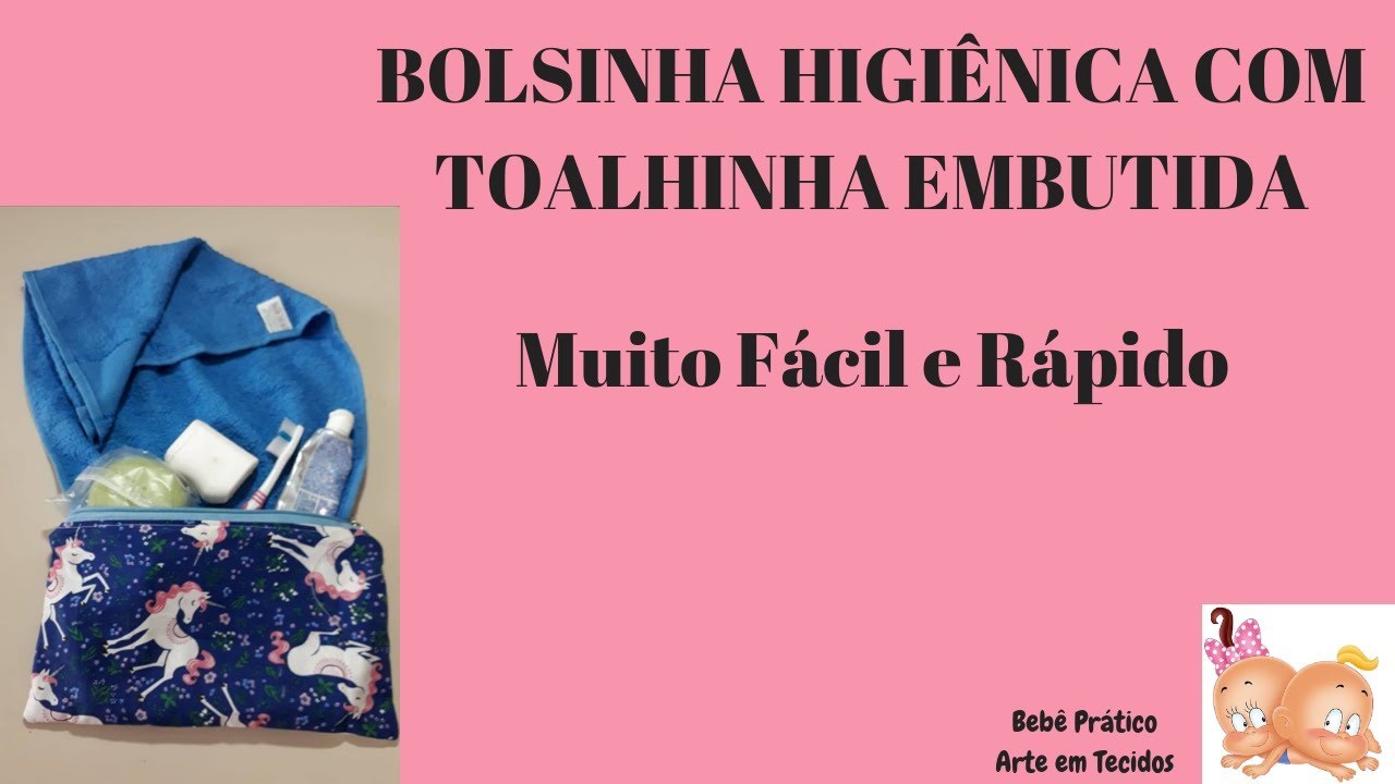 AULA 53 - BOLSINHA HIGIÊNICA COM TOALHA EMBUTIDA - SUPER FÁCIL E RÁPIDA