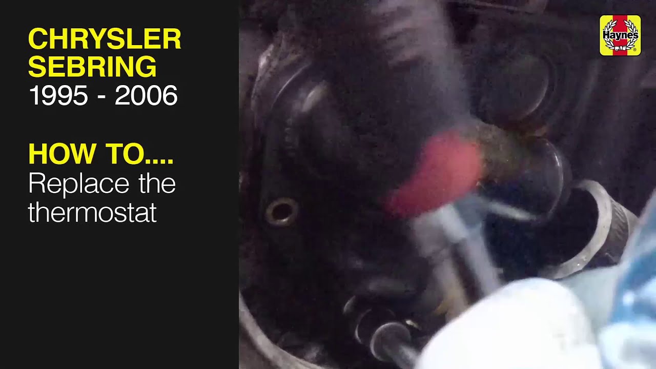 How to Replace the thermostat on the Chrysler Sebring 1995 - 2006