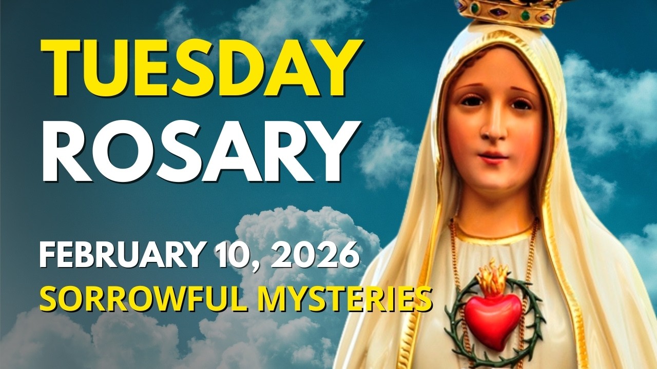 Tuesday Rosary 🙏🏼 Sorrowful Mysteries of the Rosary - February 10, 2026