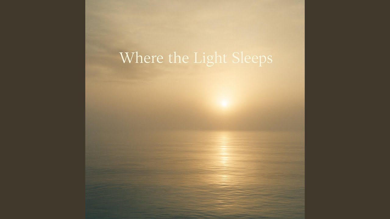 Where the Light Sleeps