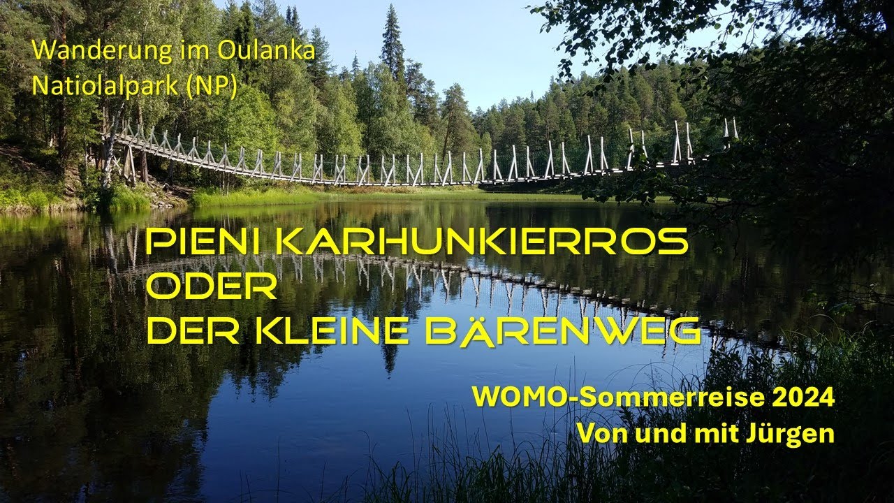 Wanderung im Oulanka NP - Der kleine Bärenweg
