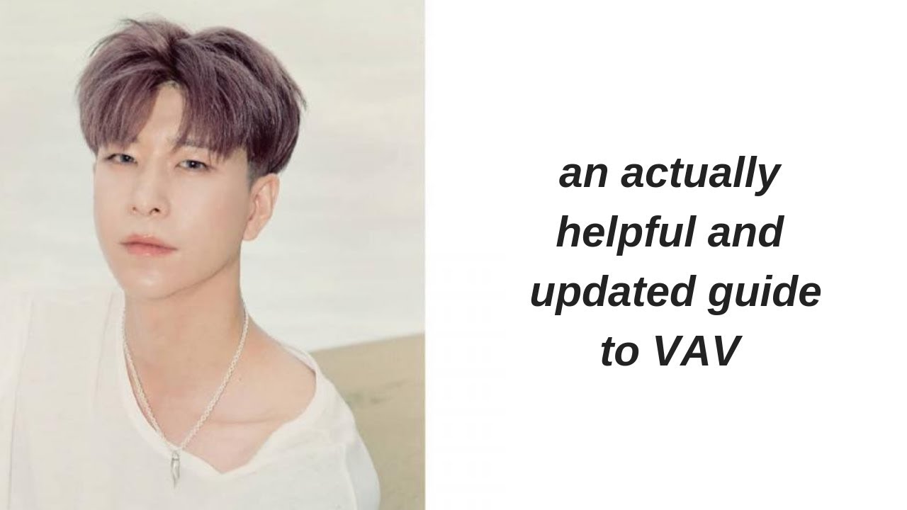 an actually helpful and updated guide to VAV