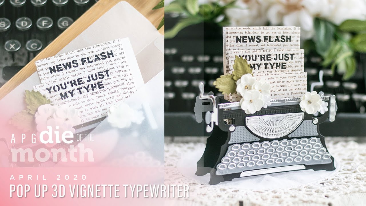 Spellbinders April 2020 Amazing Paper Grace Die of the Month – Pop Up 3D Vignette Typewriter
