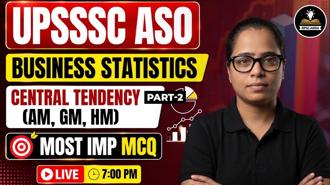 UPSSSC ASO 2026: Business Statistics | Central Tendency (AM, GM, HM) | #2 | Top MCQs | Ruchika Ma'am