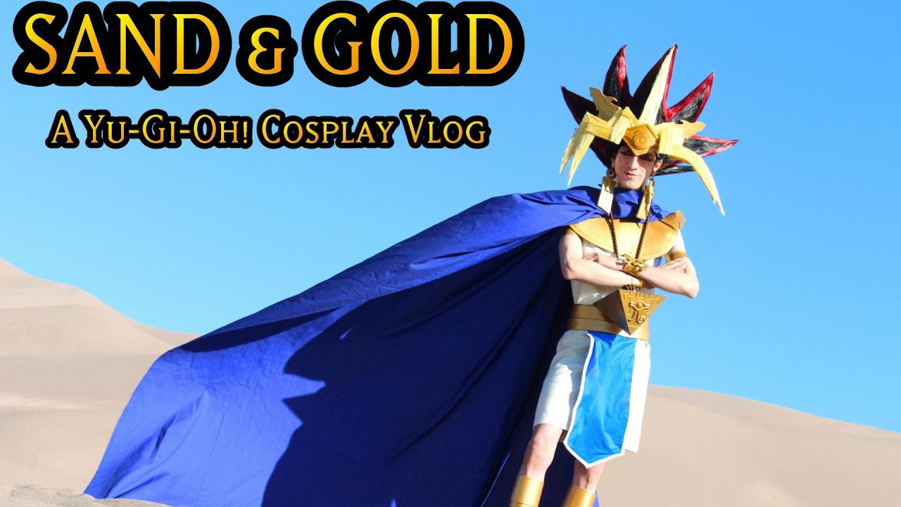 SAND & GOLD : A Yu-Gi-Oh! Cosplay VLOG ( 1080p )