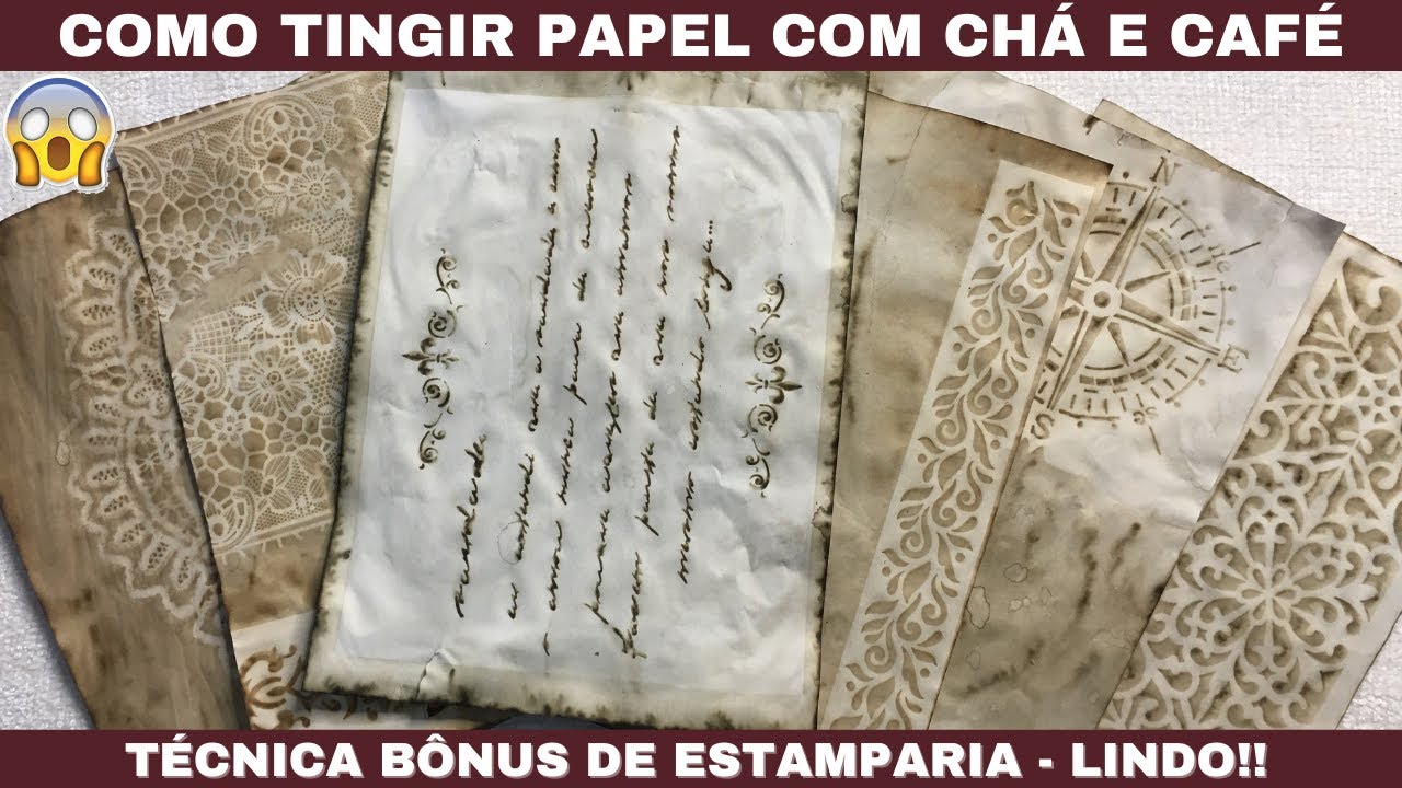 COMO TINGIR E ESTAMPAR PAPEL COM CHÁ E CAFÉ - DIY