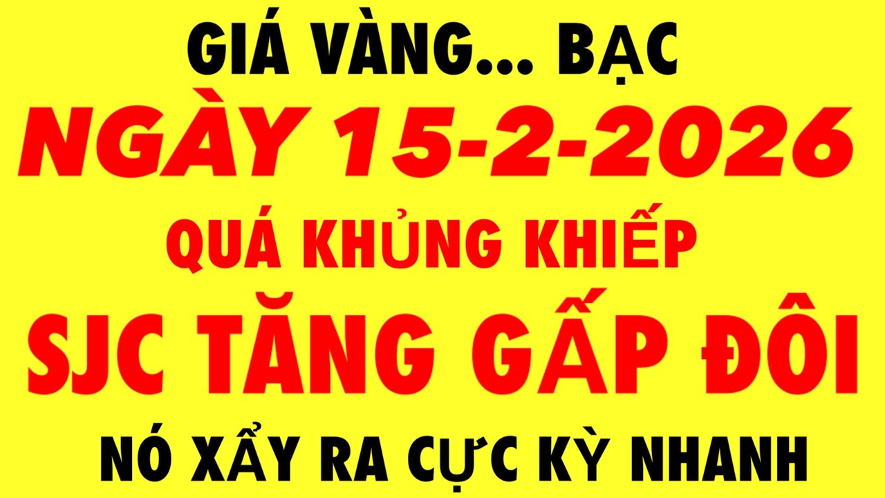 Giá vàng hôm nay 9999 NGÀY 15 tháng 2 năm 2026 - GIÁ VÀNG NHẪN 9999 , bảng giá vàng sjc , 9999 , 24k