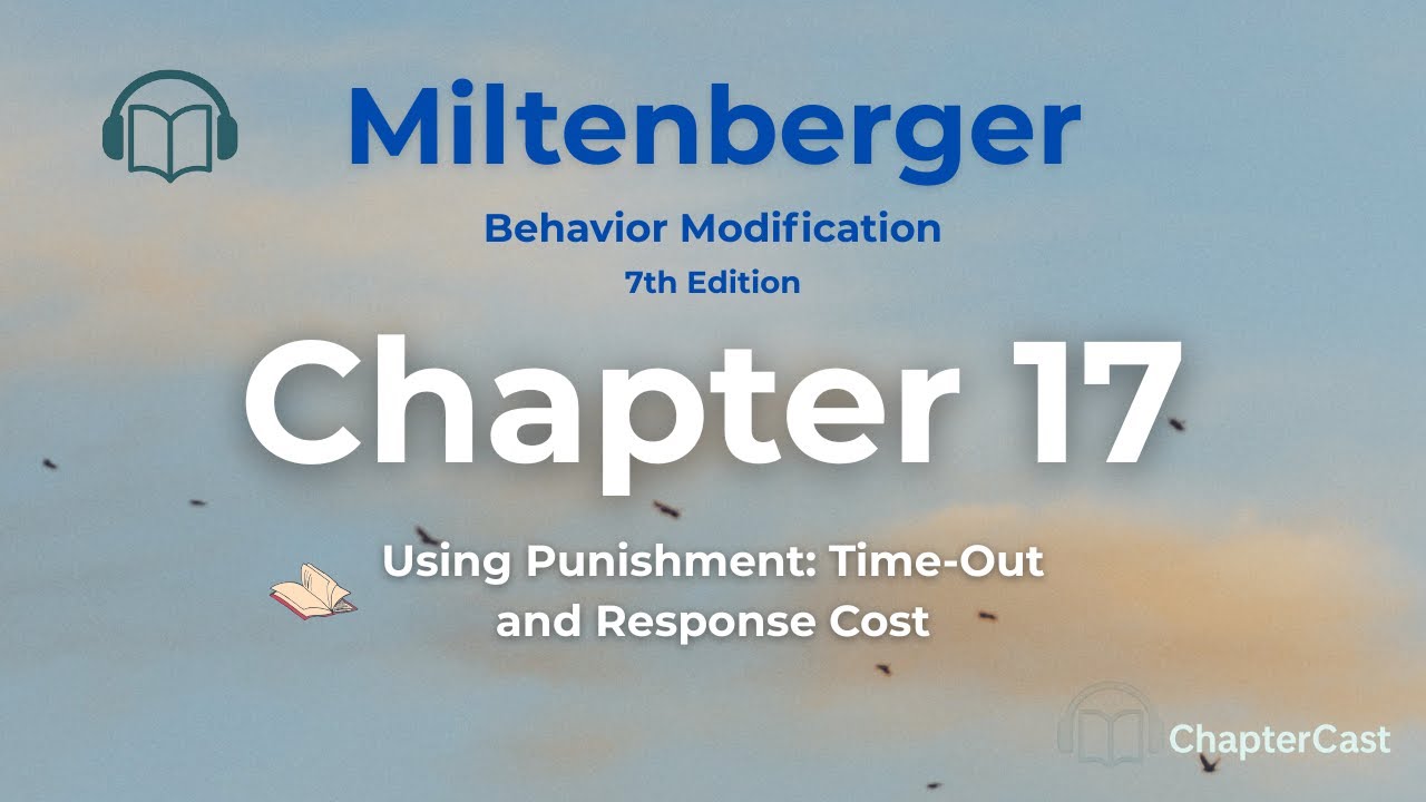 Chapter 17 Explained: Using Punishment the Right Way — Time-Out & Response Cost in ABA