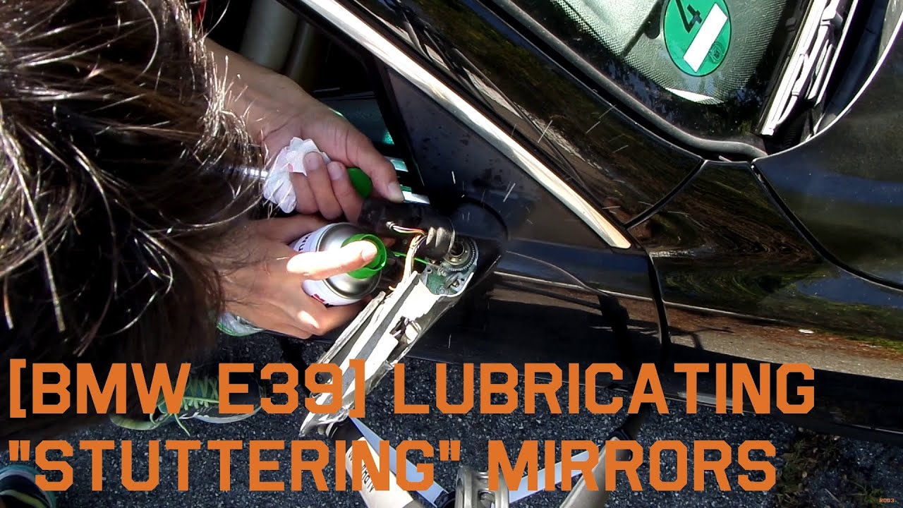 🔧 [BMW E39] Lubricating Folding Mirrors that 