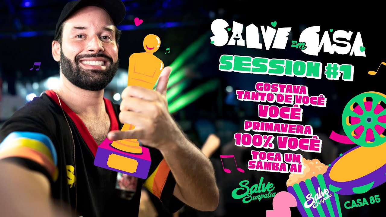 Salve em Casa | Session 1 – Salve Simpatia (DVD Oficial)