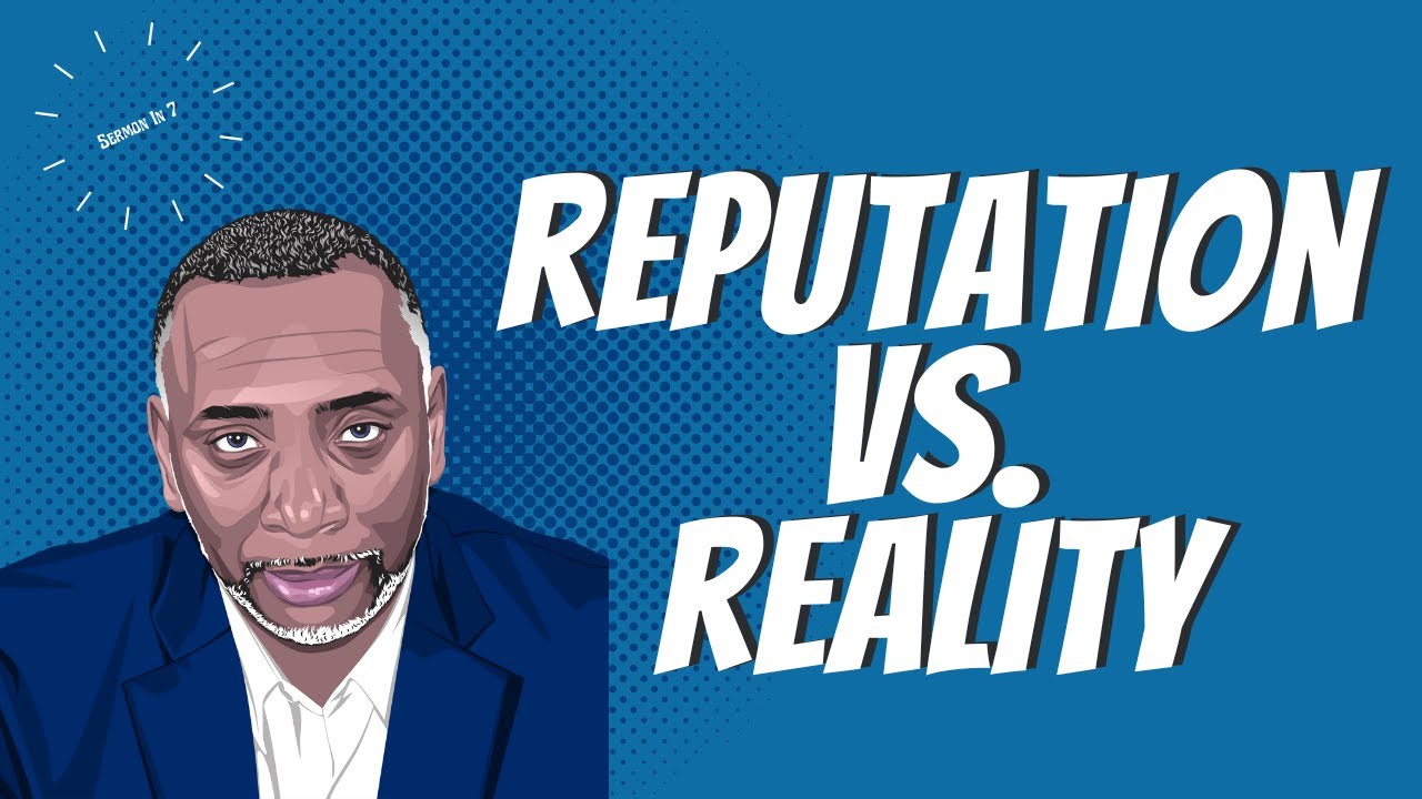 Reputation Vs  Reality | Revelation 3:1-6 (Church of Sardis)