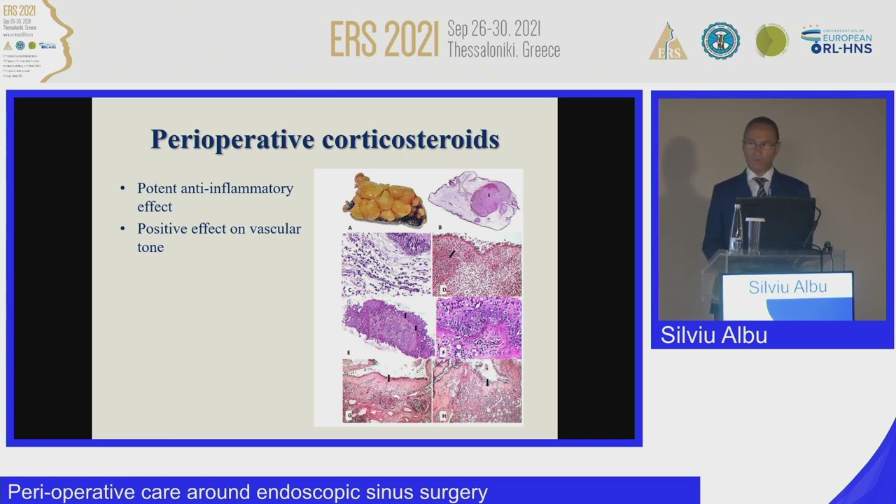 ERS Thessaloniki 2021, Peri-operative care around endoscopic sinus surgery,  Silviu Albu