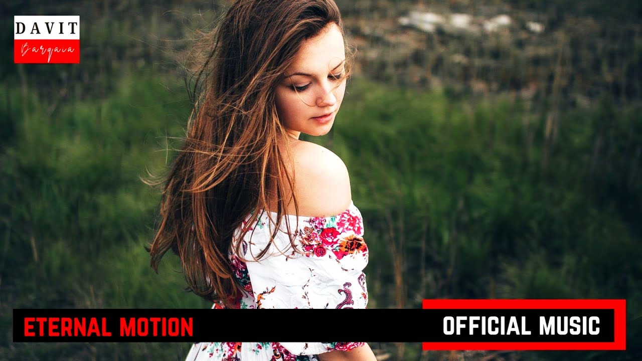 Davit Barqaia - Eternal Motion | Official Music |