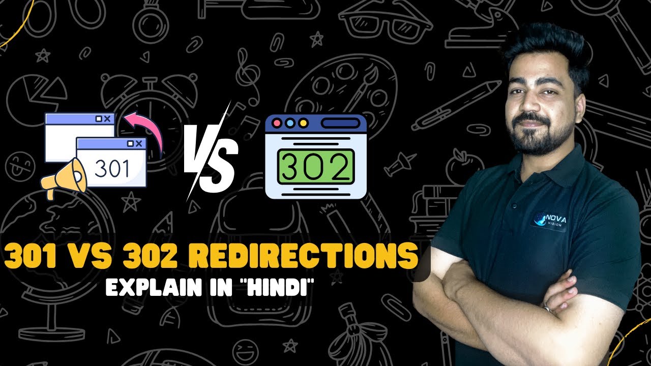 The Ultimate Guide to 301 and 302 Redirects: SEO Explained