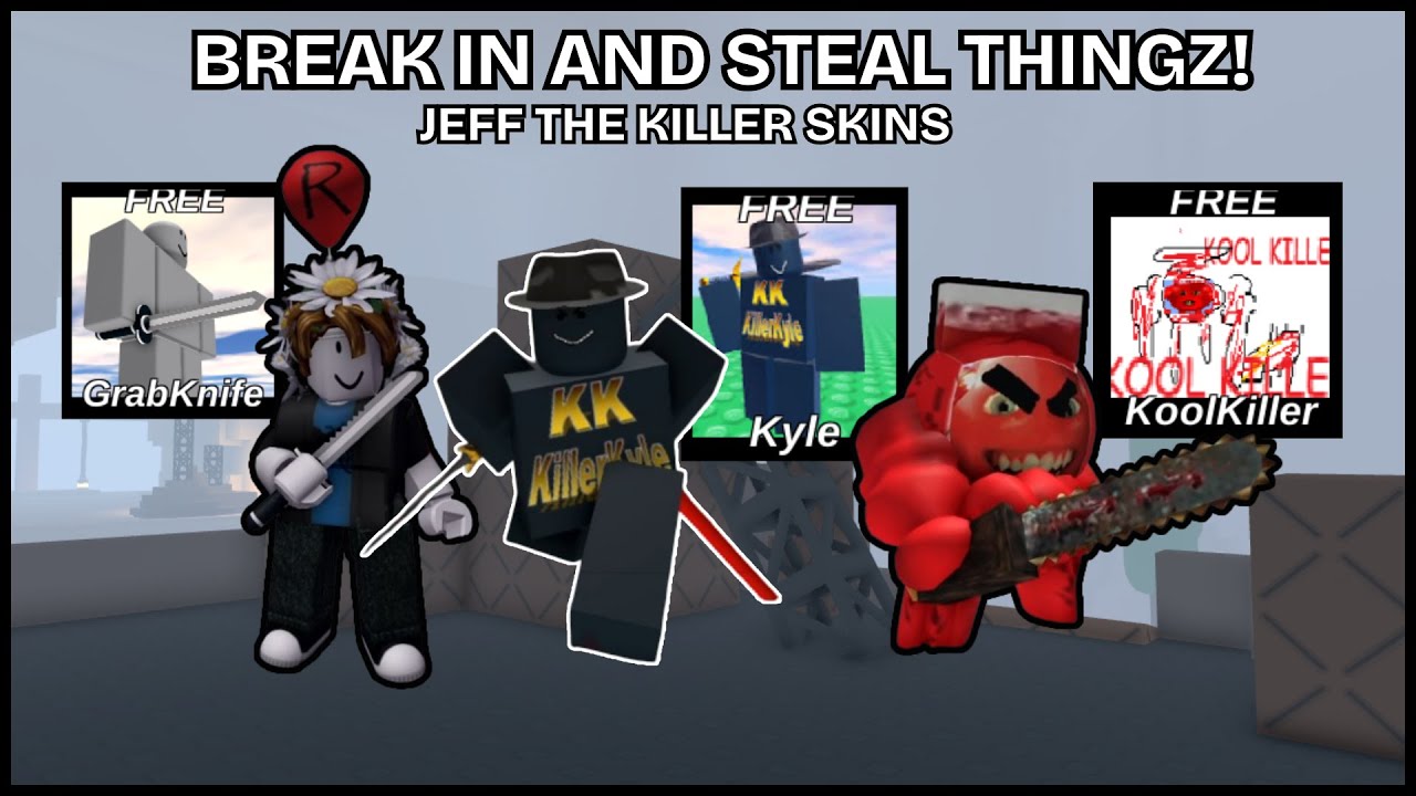 WINNING WITH EVERY 'JEFF THE KILLER' SKIN | Roblox Break In and Steal Thingz! BIAST