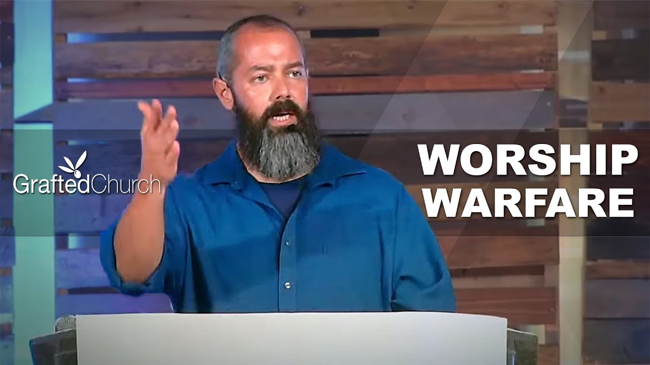 Worship as Warfare (Spiritual Warfare Sermon)