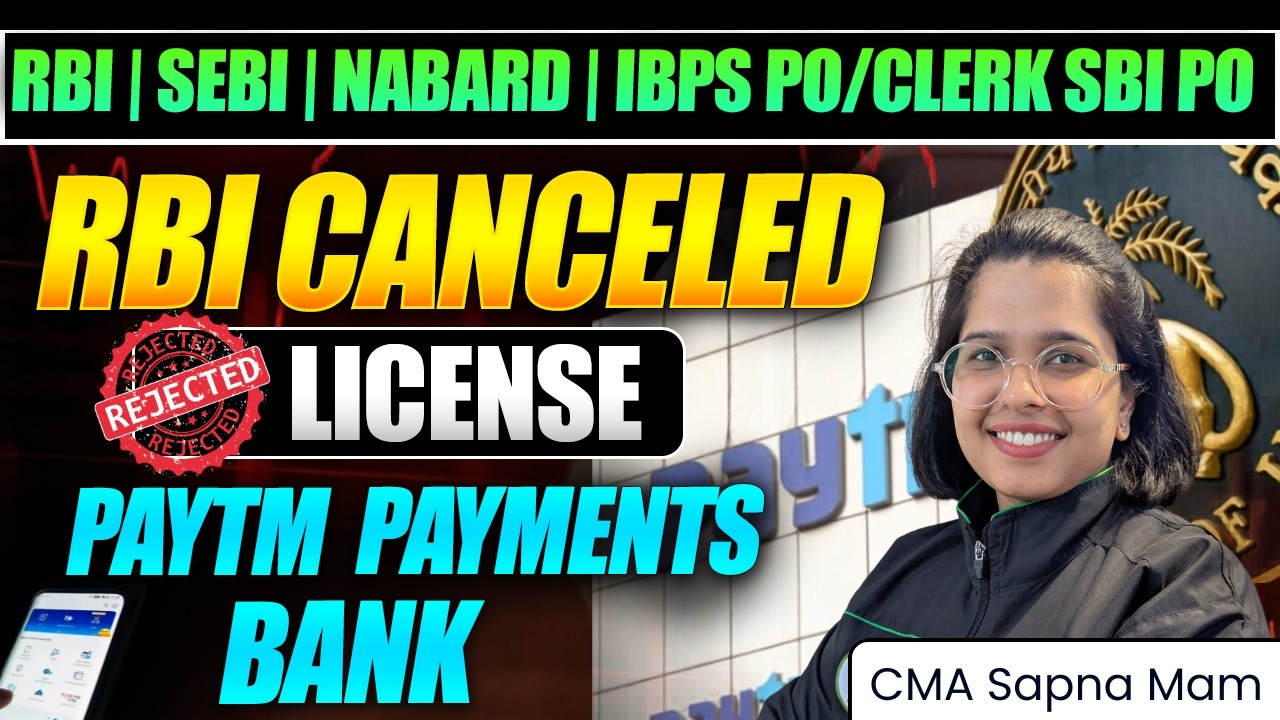 RBI Cancels Paytm Payments Bank License | Full Explanation | Banking and Finance Current Affairs