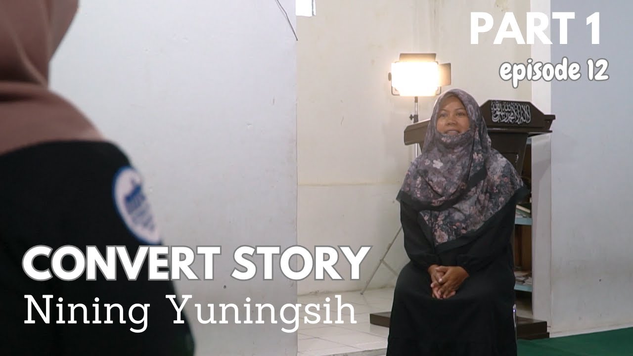 CONVERT STORY ||  PERJALANAN IBU NINING KEMBALI KE DALAM JEMAAT PART I