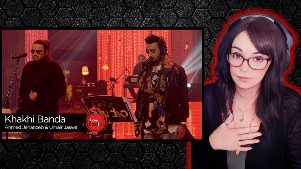 Coke Studio - Ahmed Jehanzeb & Umair Jaswal Khaki Banda | REACTION | First Time Hearing