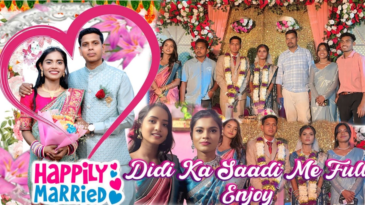 Didi Ka Saadi me full me masti/khub enjoy kie 😄