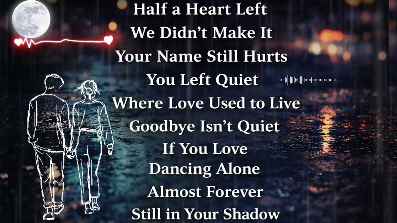 All sad song playlist popular