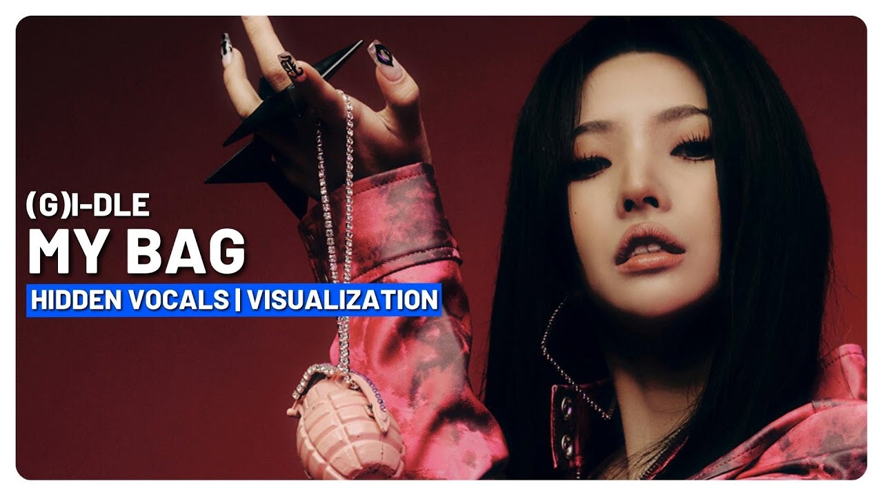 (G)I-DLE - My Bag (Hidden / Background / Lead Vocals) (Visualization)