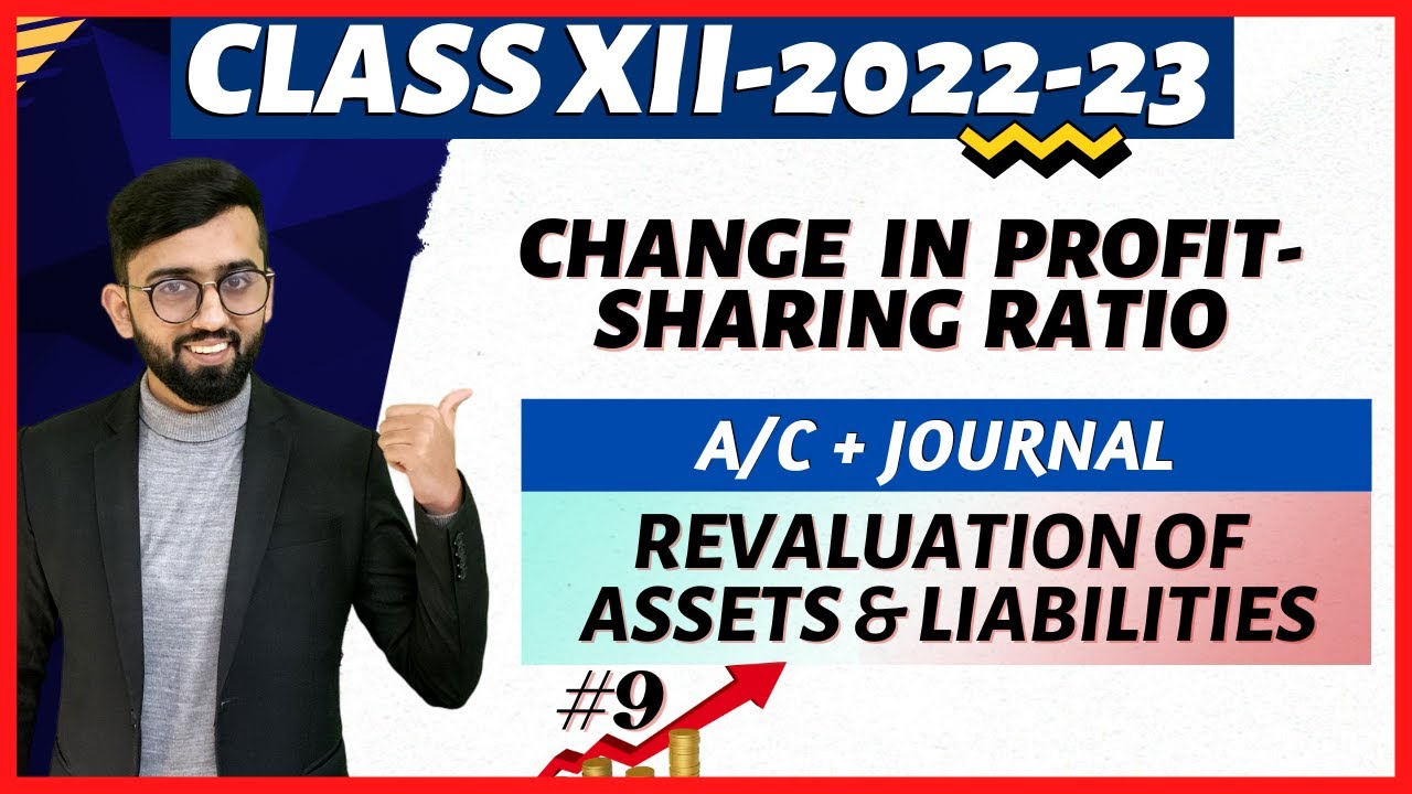 Revaluation of Assets & Liabilities | Revaluation A/c & Journal || Chapter 3 Class 12 Accounts ||