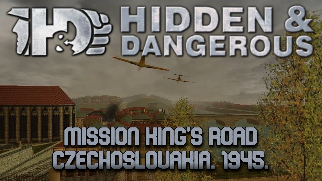 Hidden & Dangerous | Campaign 06 (Czechoslovakia) - Mission 01: King's Road
