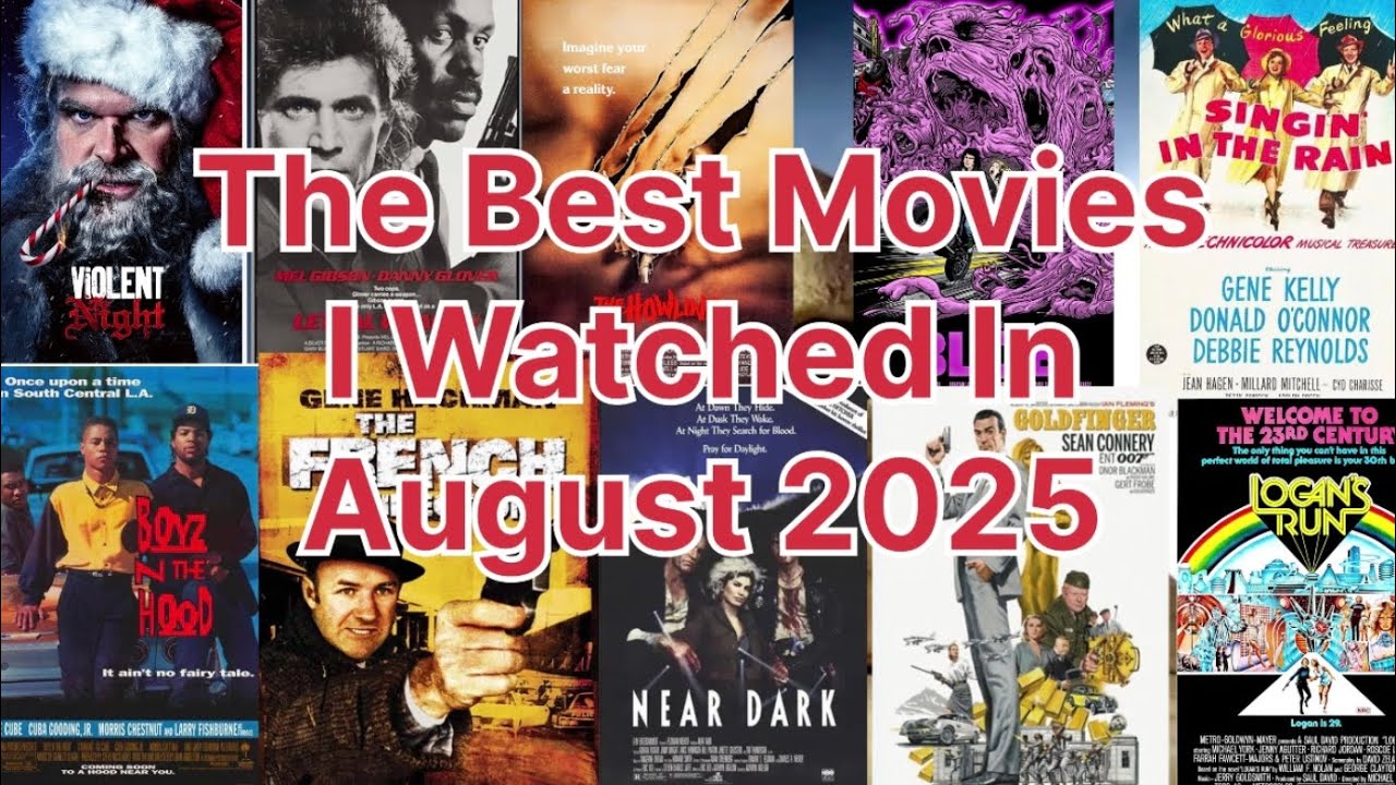 The Best Movies I Watched in August 2025