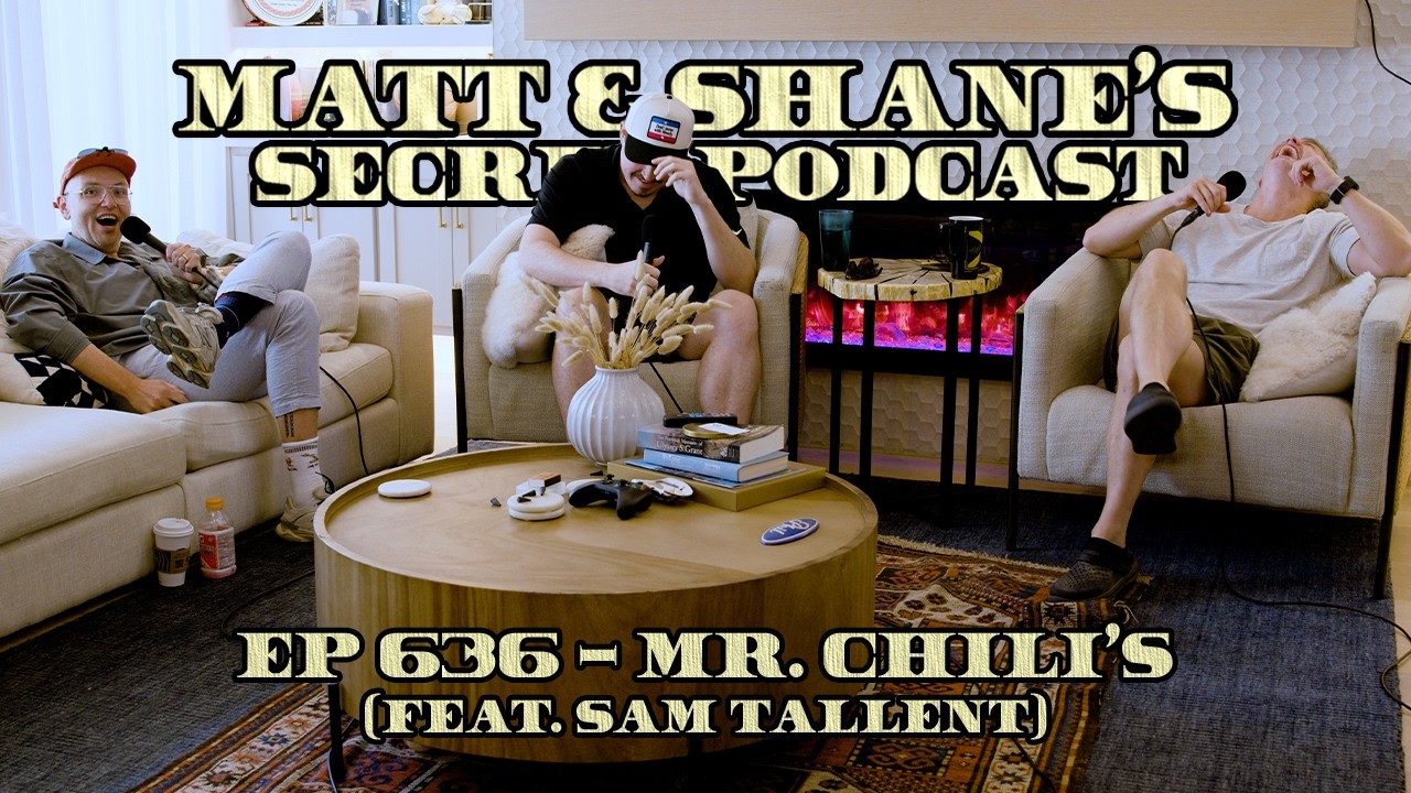 Ep 636 - Mr. Chili's (feat. Sam Tallent)
